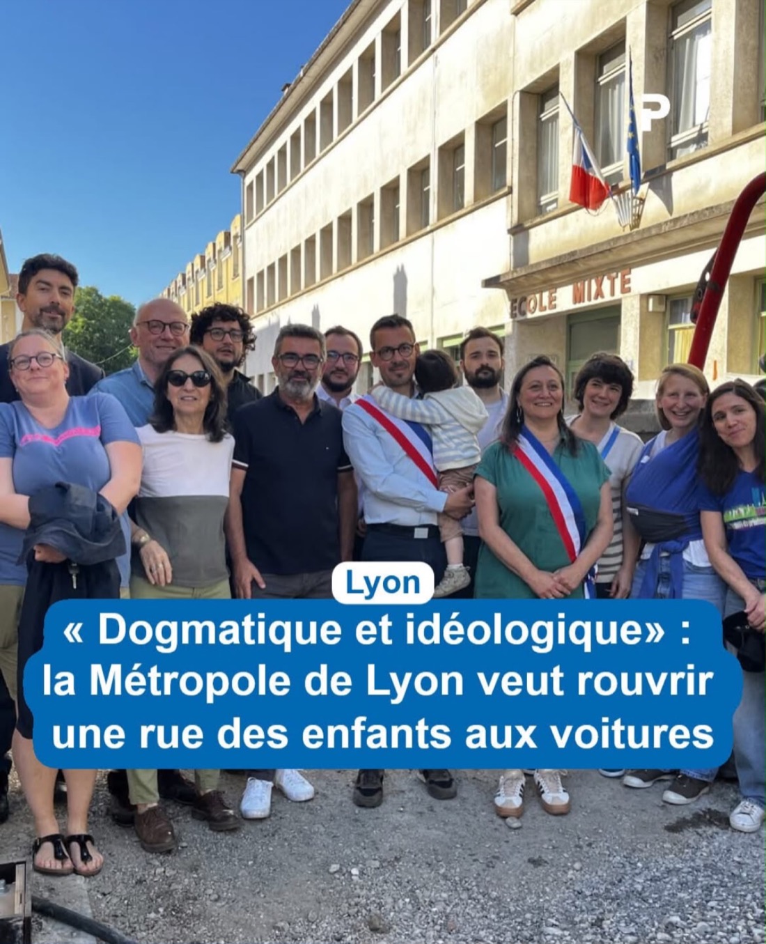 Une de presse : « Dogmatique et idéologique » : la Métropole de Lyon veut rouvrir une rue des enfants aux voitures.